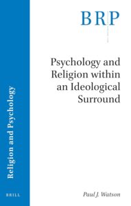Psychology and Religion within an Ideological Surround