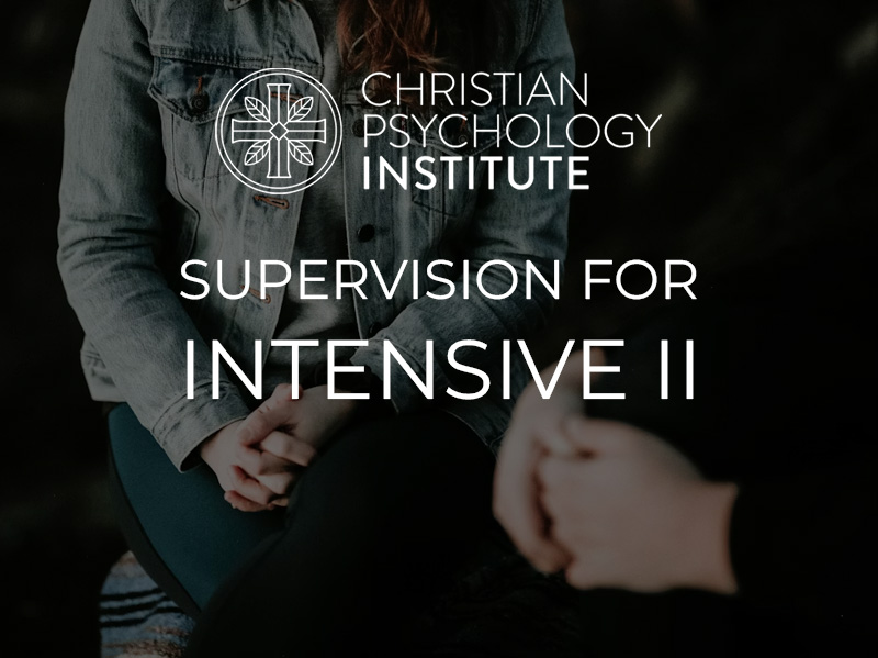 Supervision for Intensive II